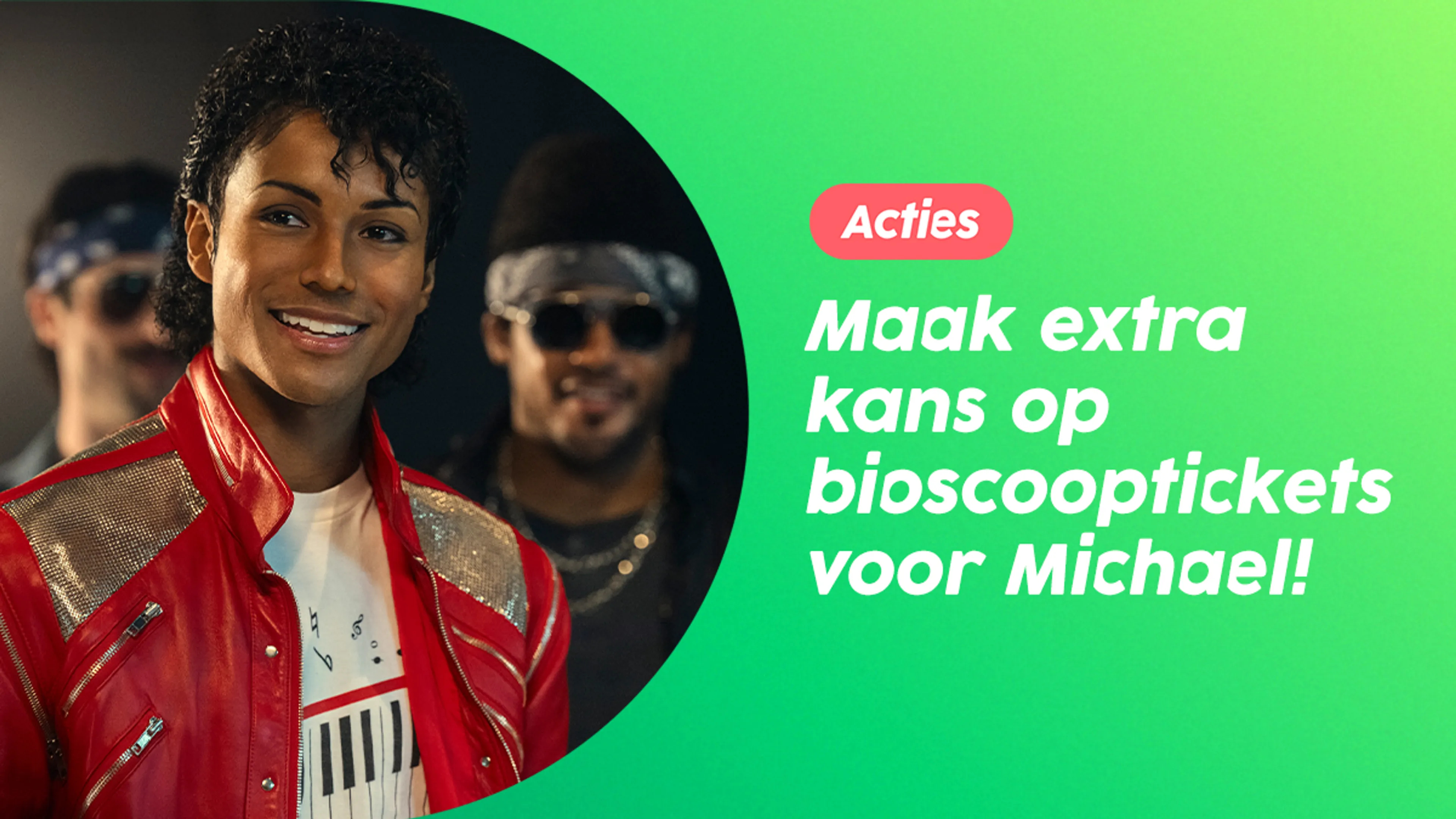 Maak extra kans op bioscooptickets van 10 voor de film Michael