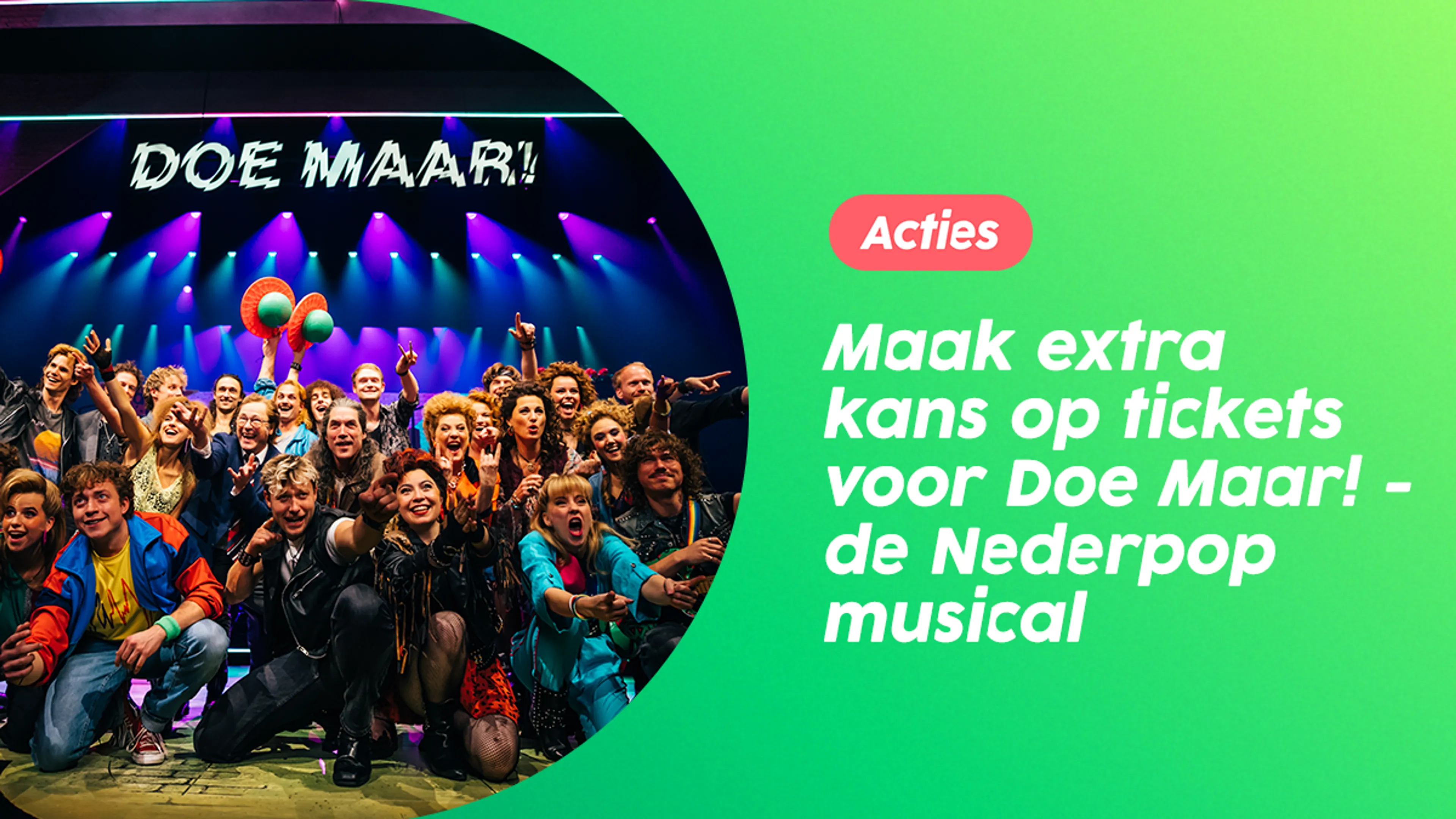 Extra kans op tickets voor de musical Doe Maar! - schrijf je in