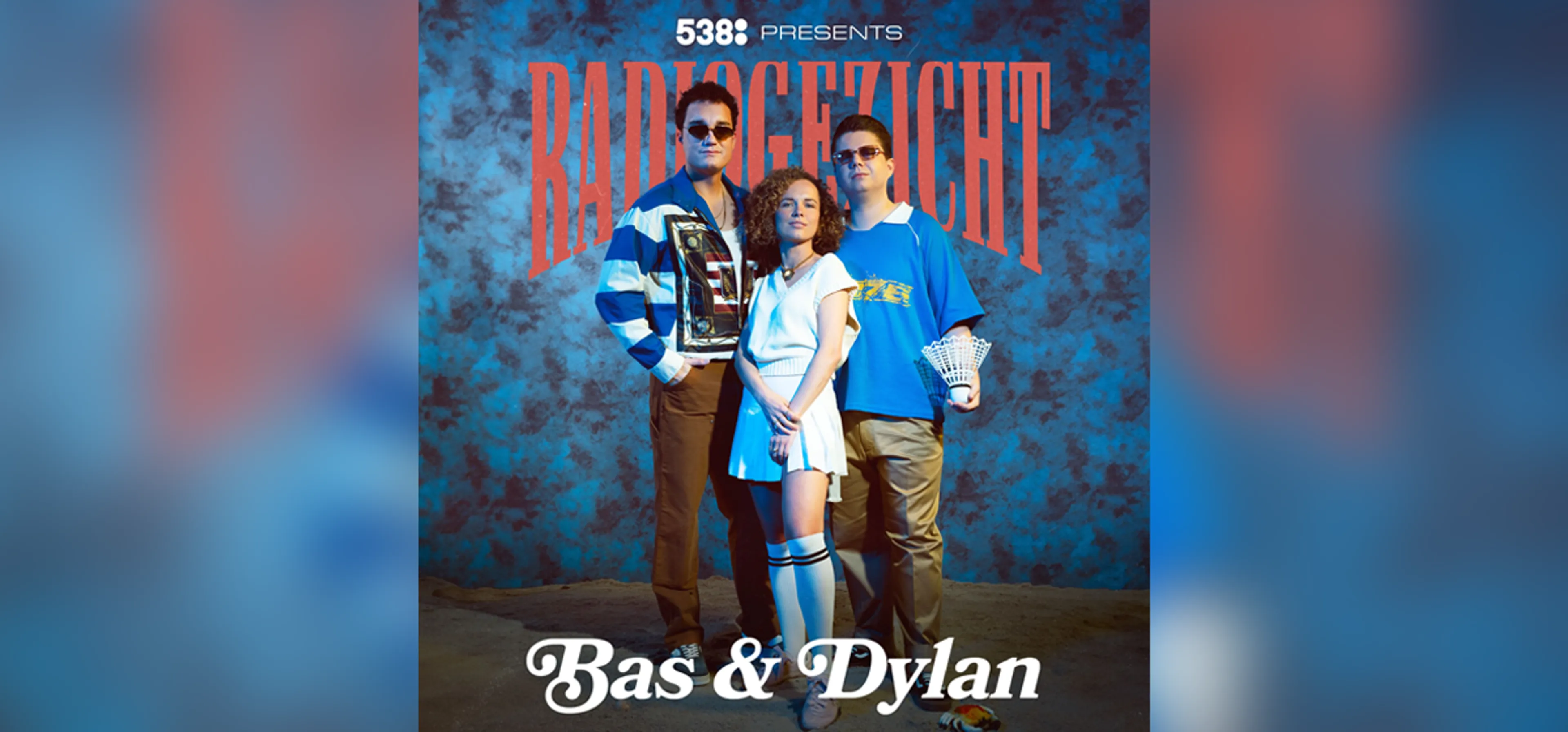 GEMAAKT: Bas & Dylan - Radiogezicht
