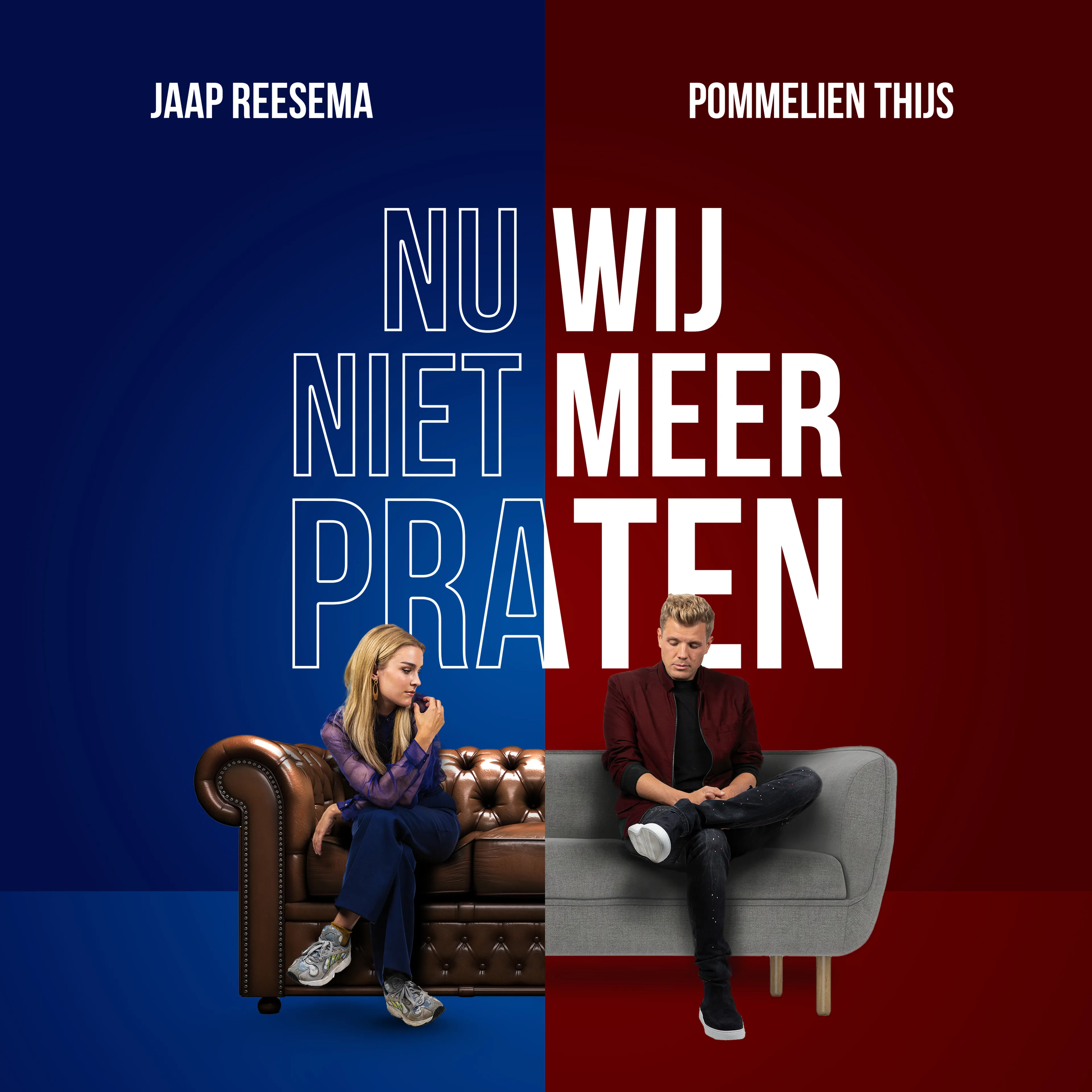 GEMAAKT: Jaap Reesema & Pommelien Thijs - Nu Wij Niet Meer Praten