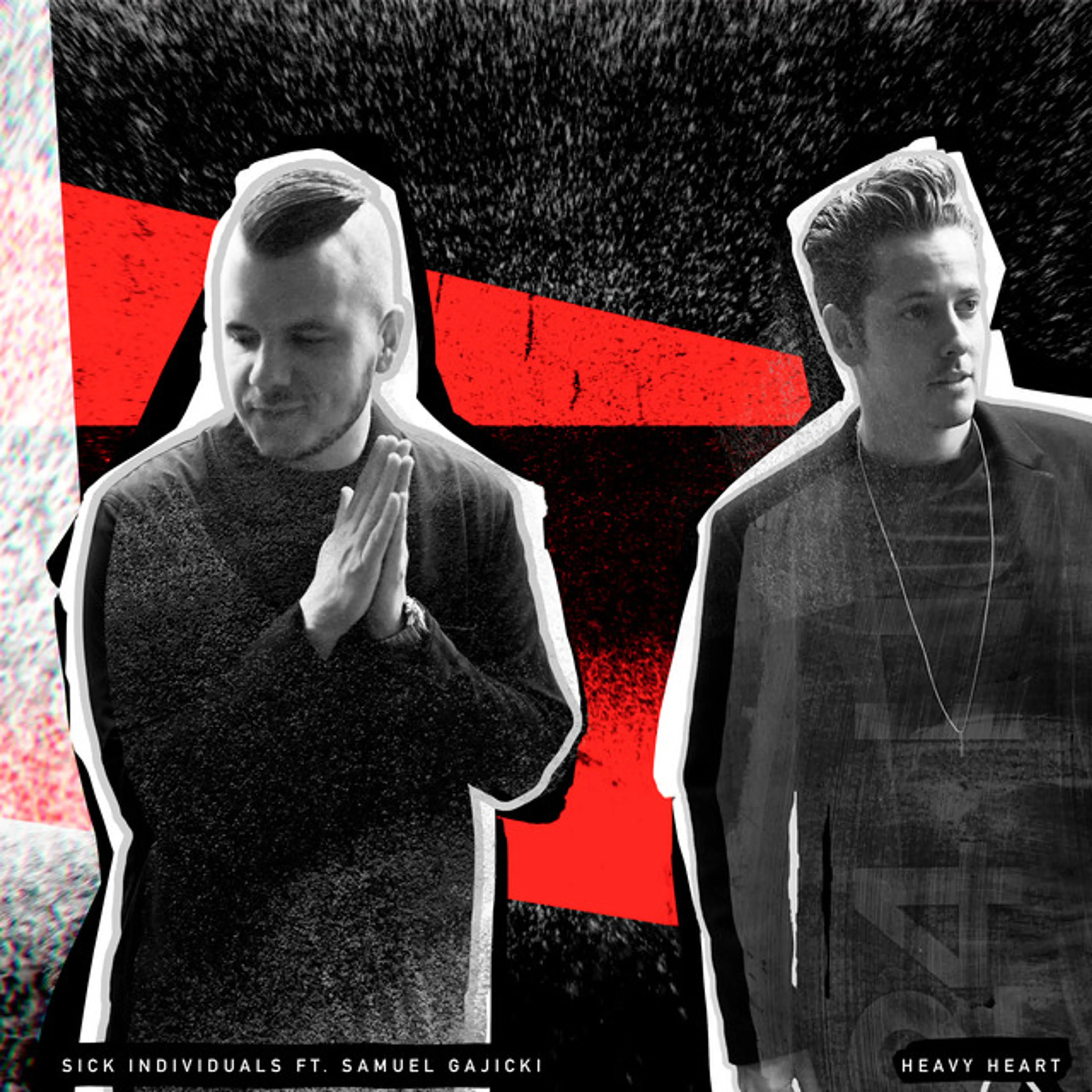 GEMAAKT: Sick Individuals ft. Samuel Gajicki - Heavy Heart