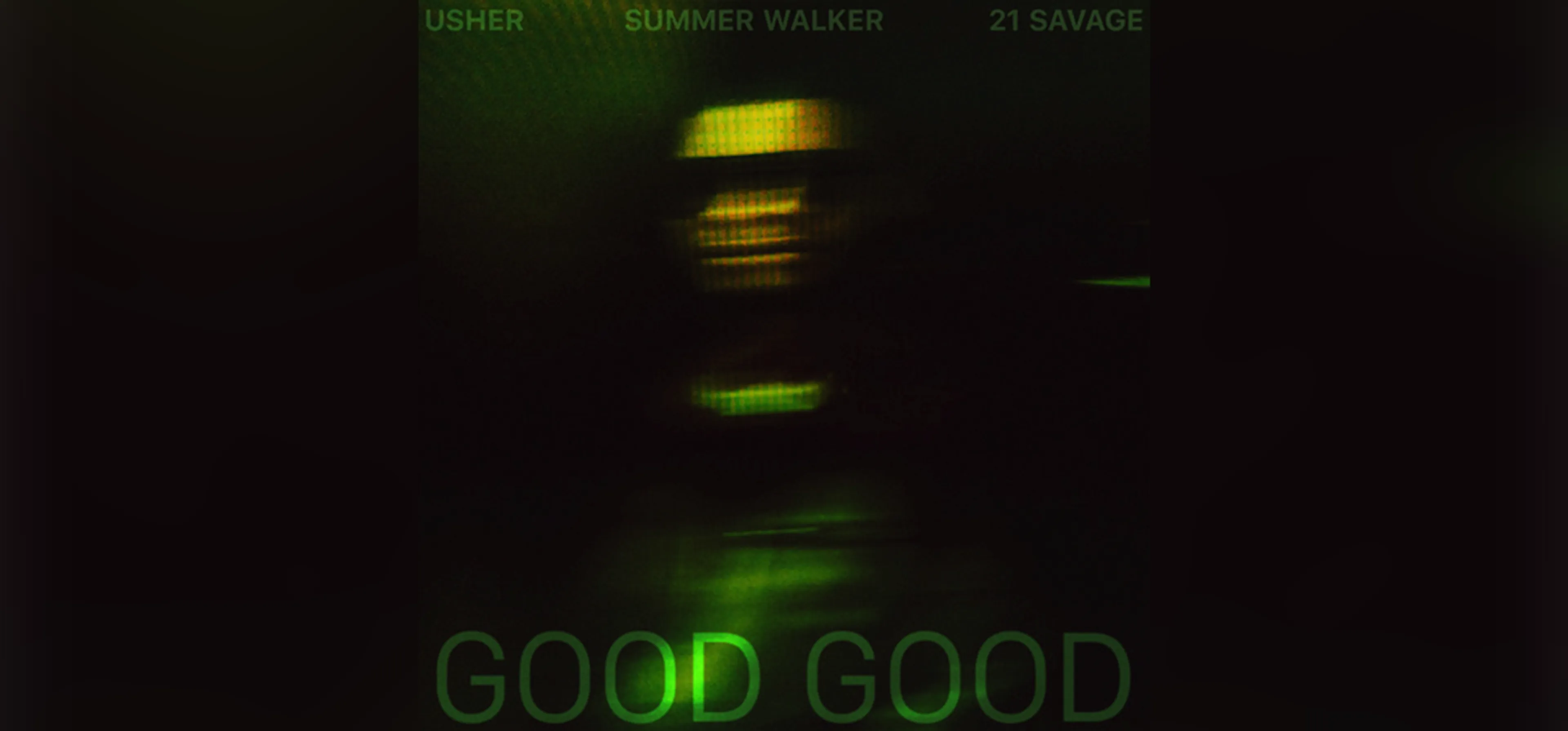 GEMAAKT: Usher, Summer Walker, 21 Savage - Good Good