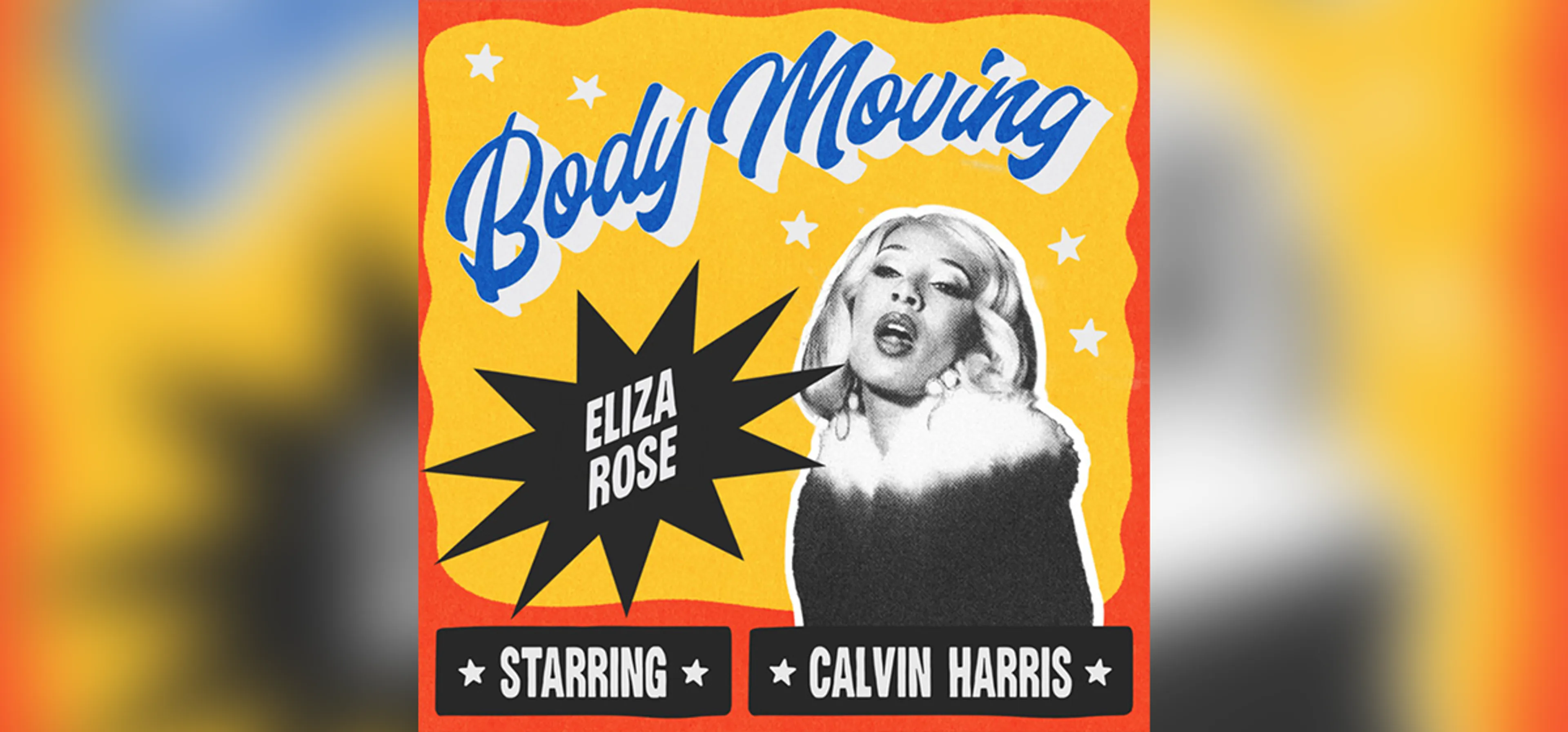 GEMAAKT: Eliza Rose & Calvin Harris - Body Moving