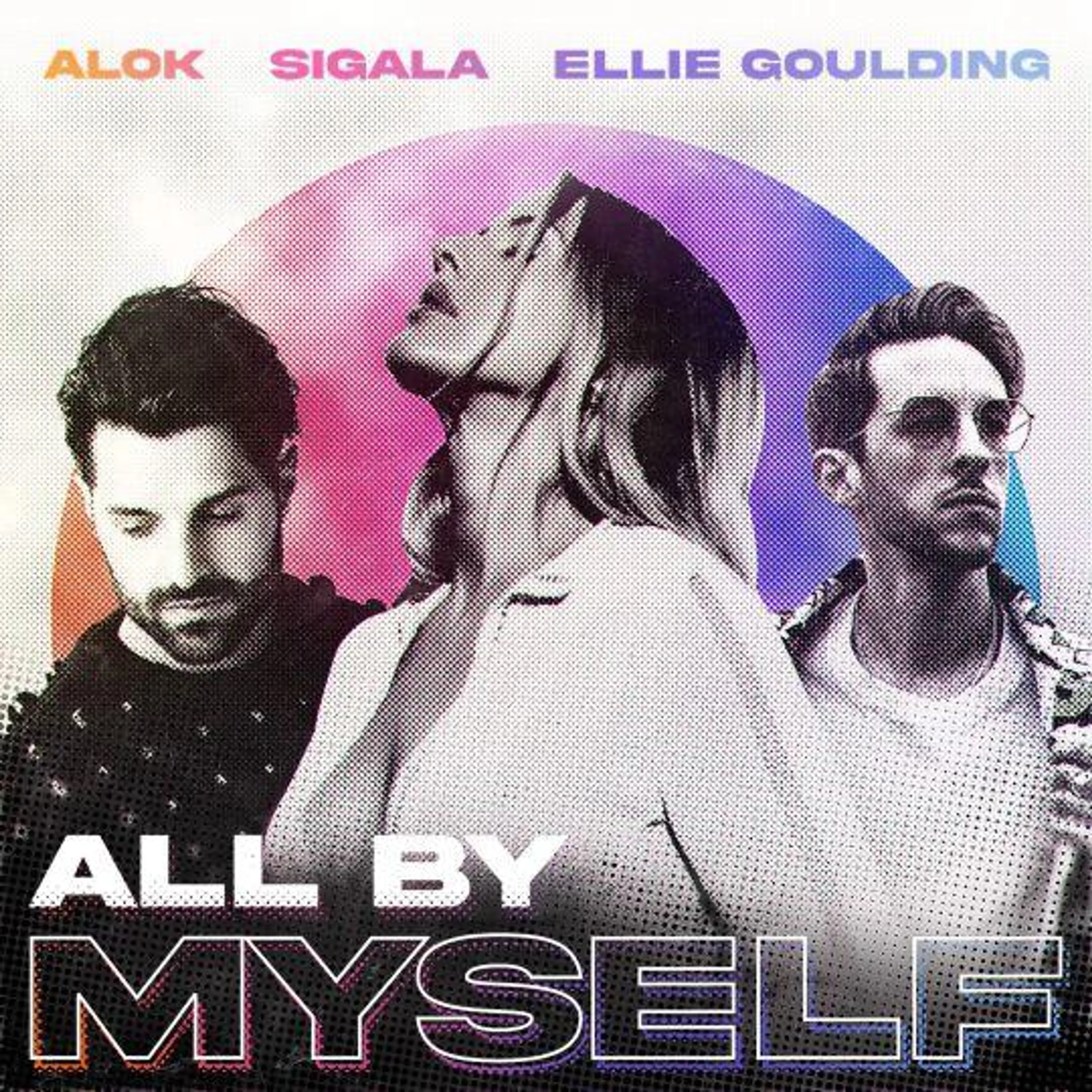 GEMAAKT: ALOK, Ellie Goulding, Sigala – All By Myself 