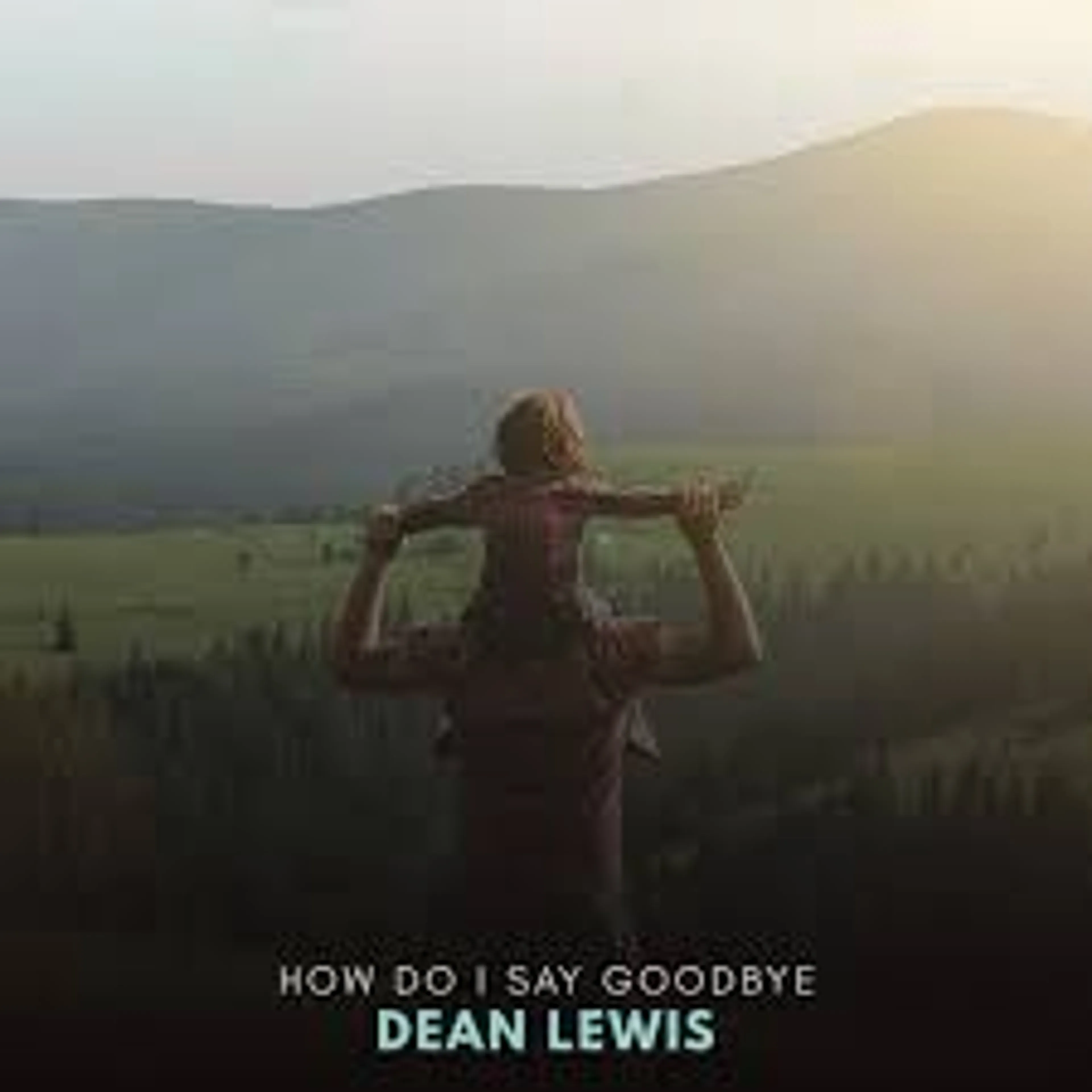 GEMAAKT: Dean Lewis – How Do I Say Goodbye