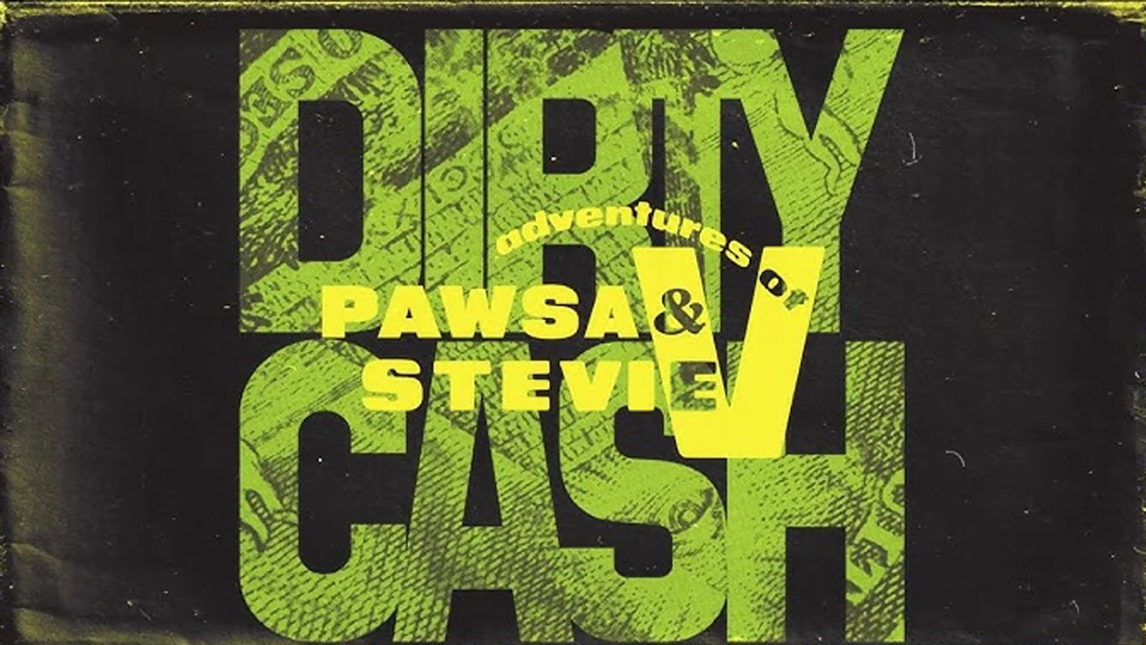 PAWSA en Adventures of Stevie V pakken de Dance Smash met Dirty Cash (Money Talks)! 🤑