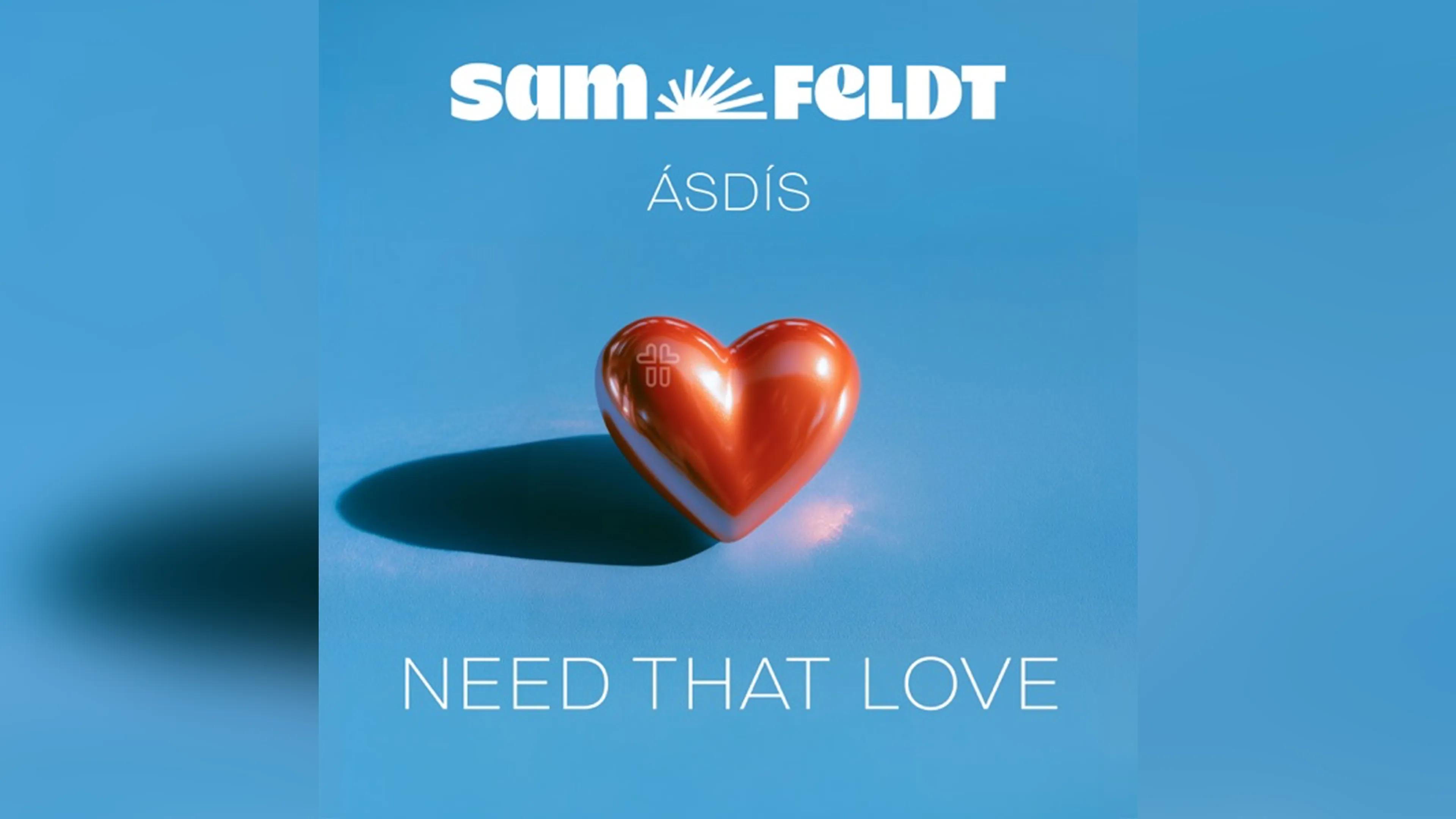 GEMAAKT:  Sam Feldt & ÁSDÍS – Need That Love
