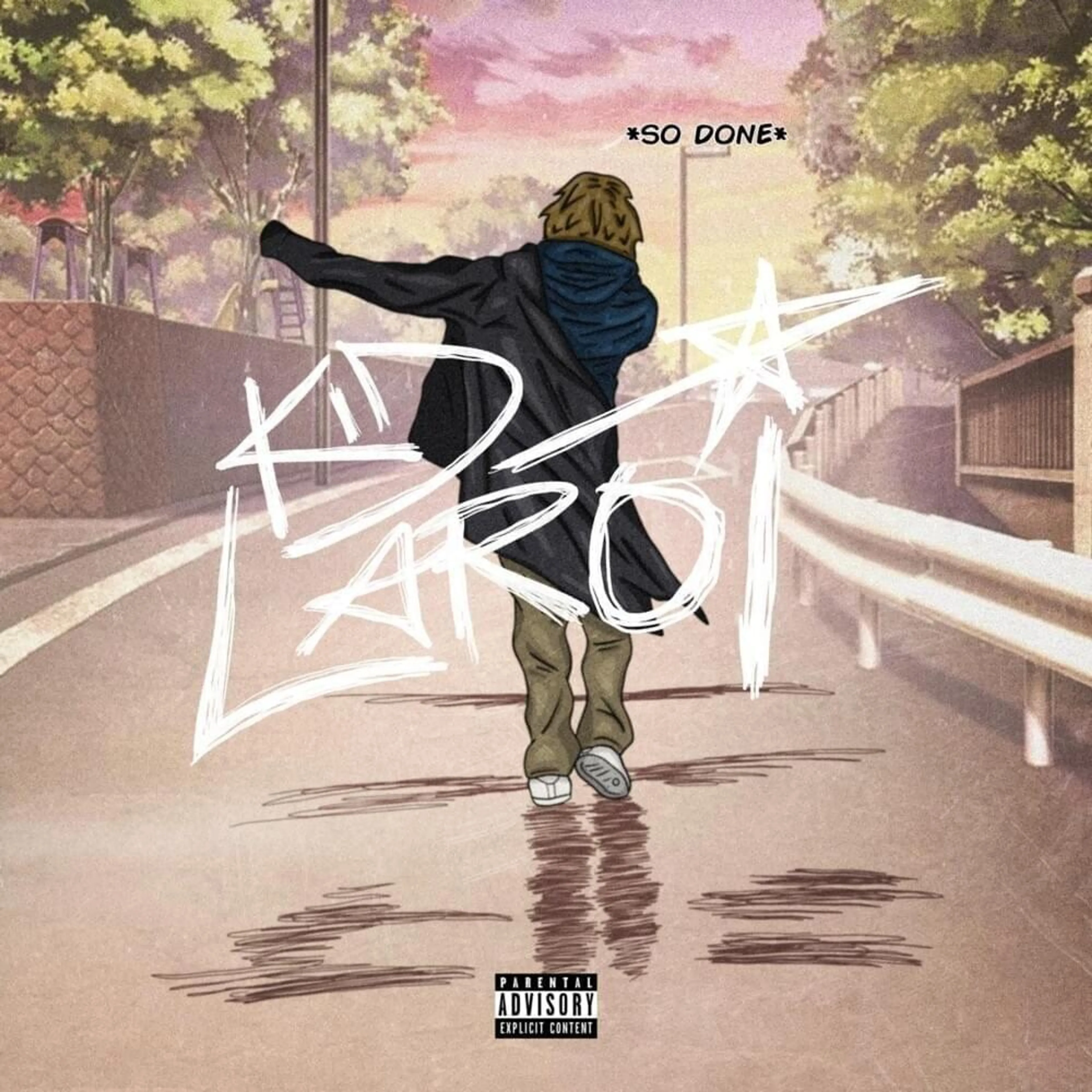 GEMAAKT: The Kid LAROI - So Done