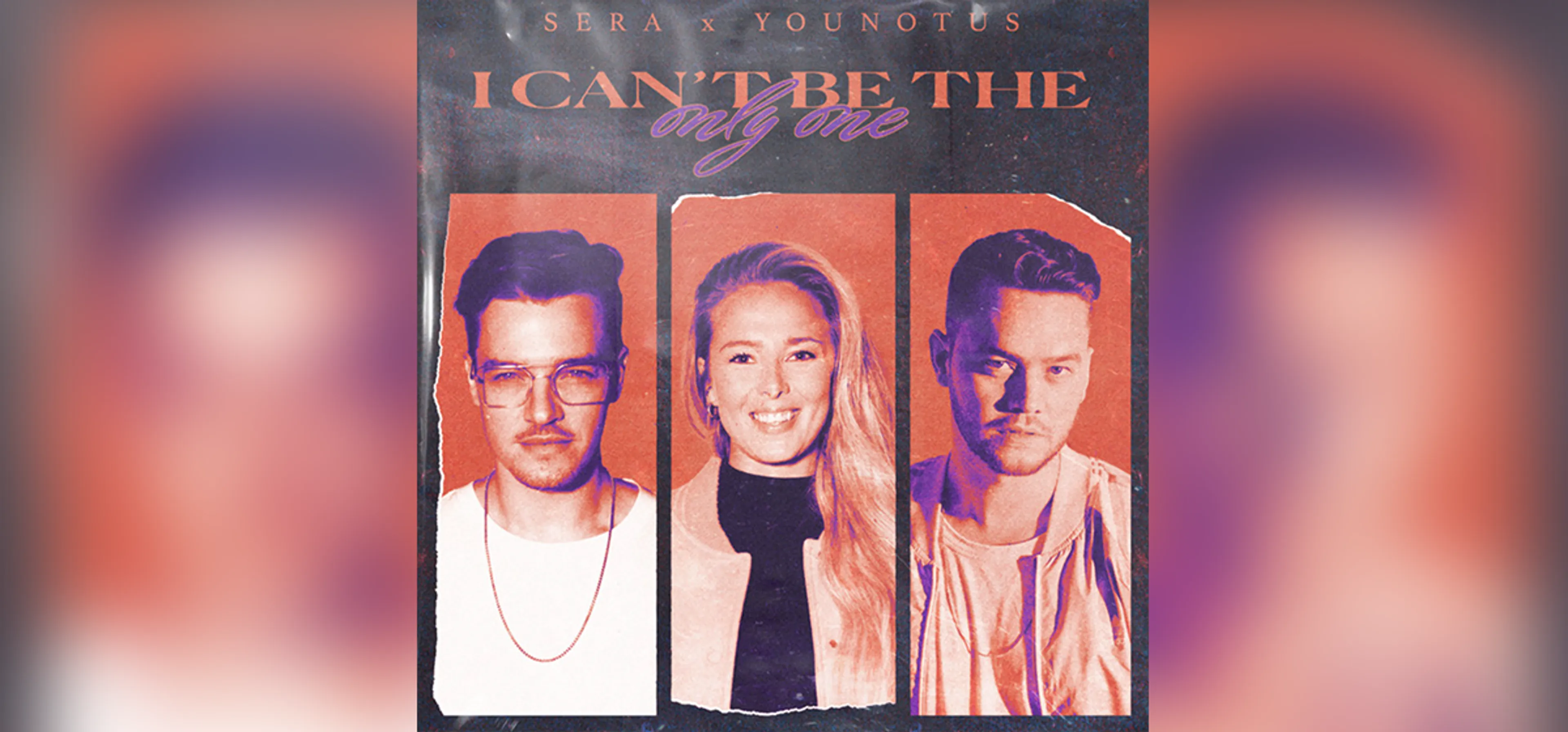 SERA & YouNotUs pakken de Dance Smash met I Can’t Be The Only One