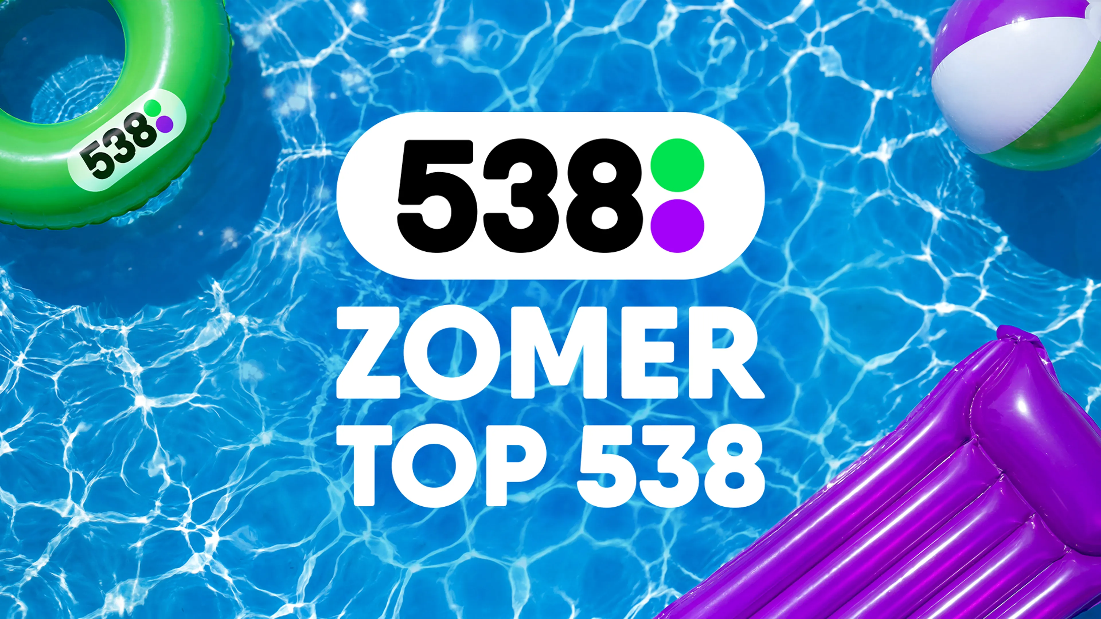 Dit was de Zomer Top 538!