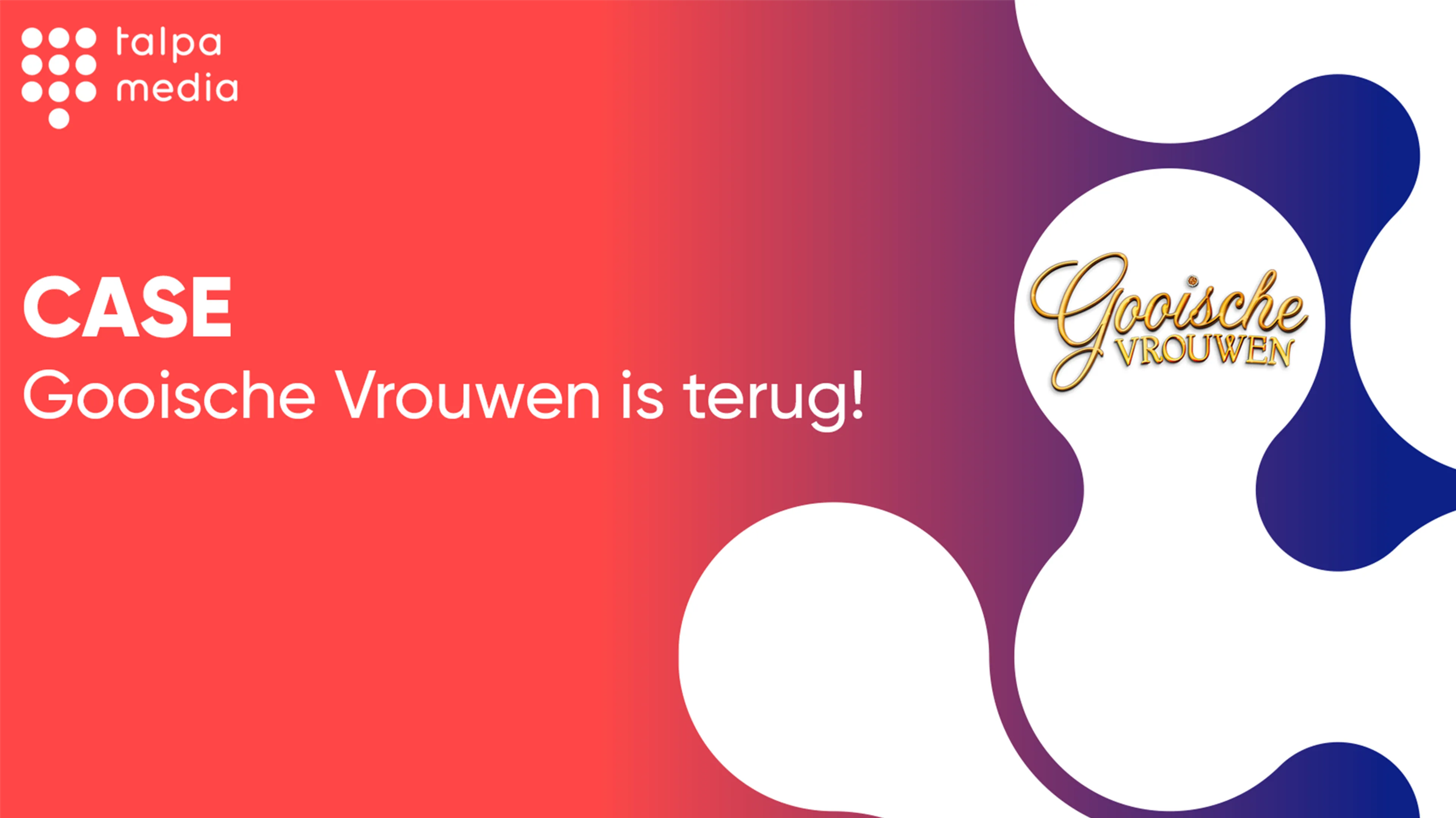 Gooische Vrouwen is terug!