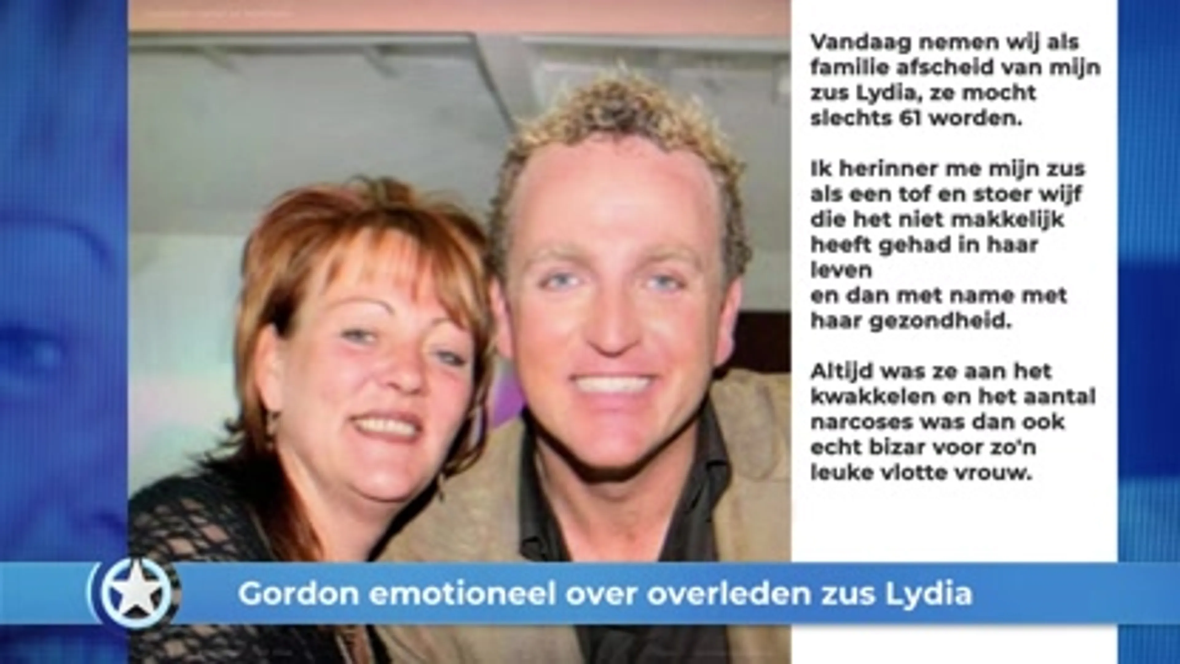 Show Update: Gordon emotioneel over overleden zus Lydia