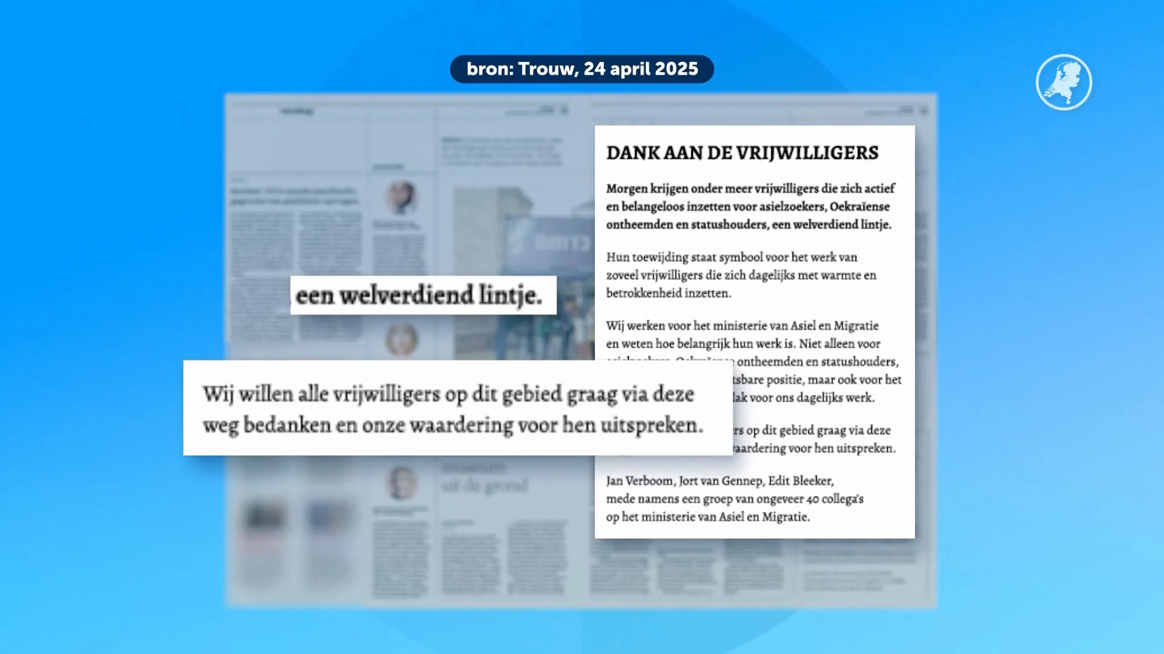 Ambtenaren ministerie Faber vol lof over asielvrijwilligers in advertentie