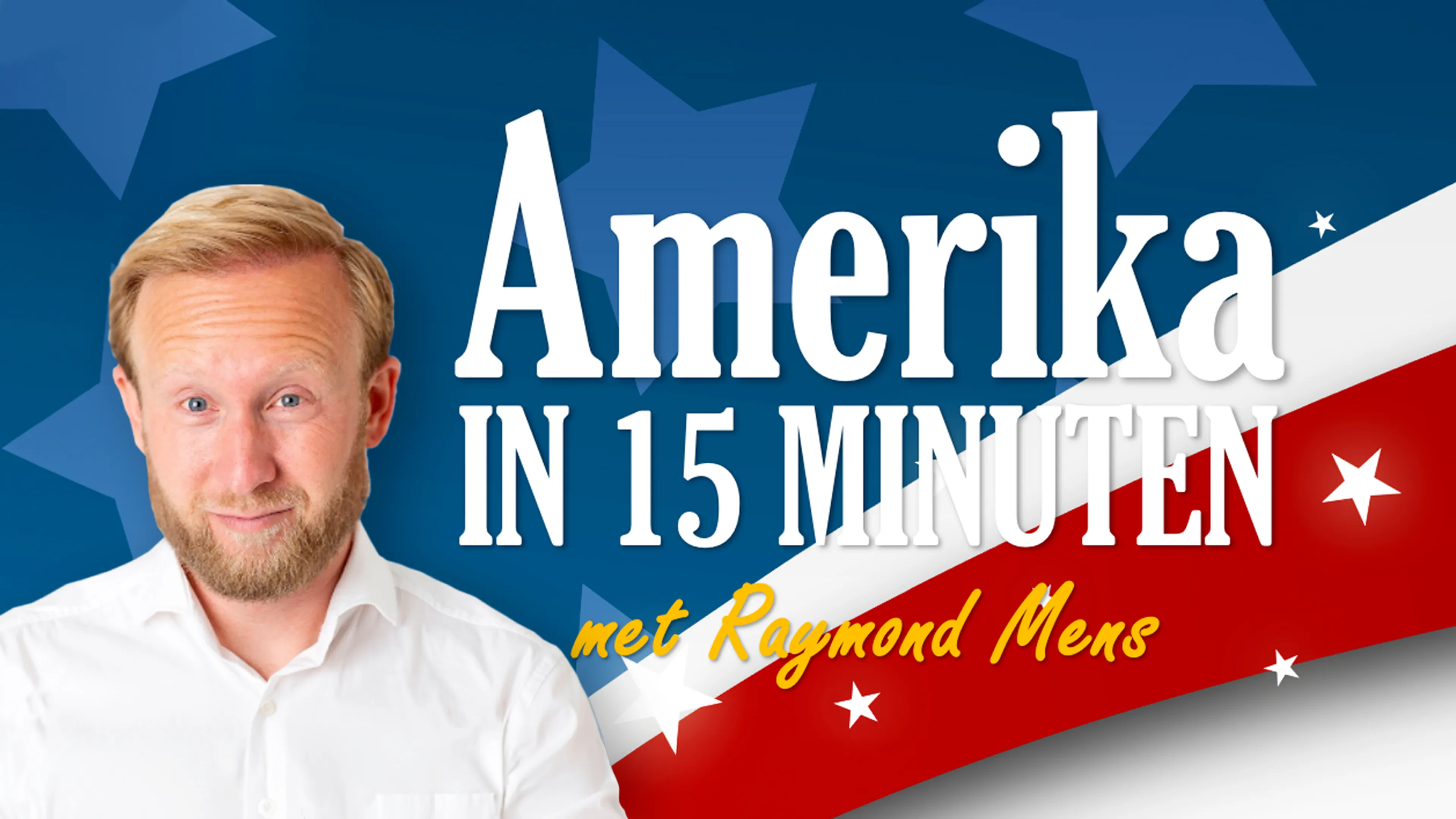 Amerika in 15 minuten met Raymond Mens