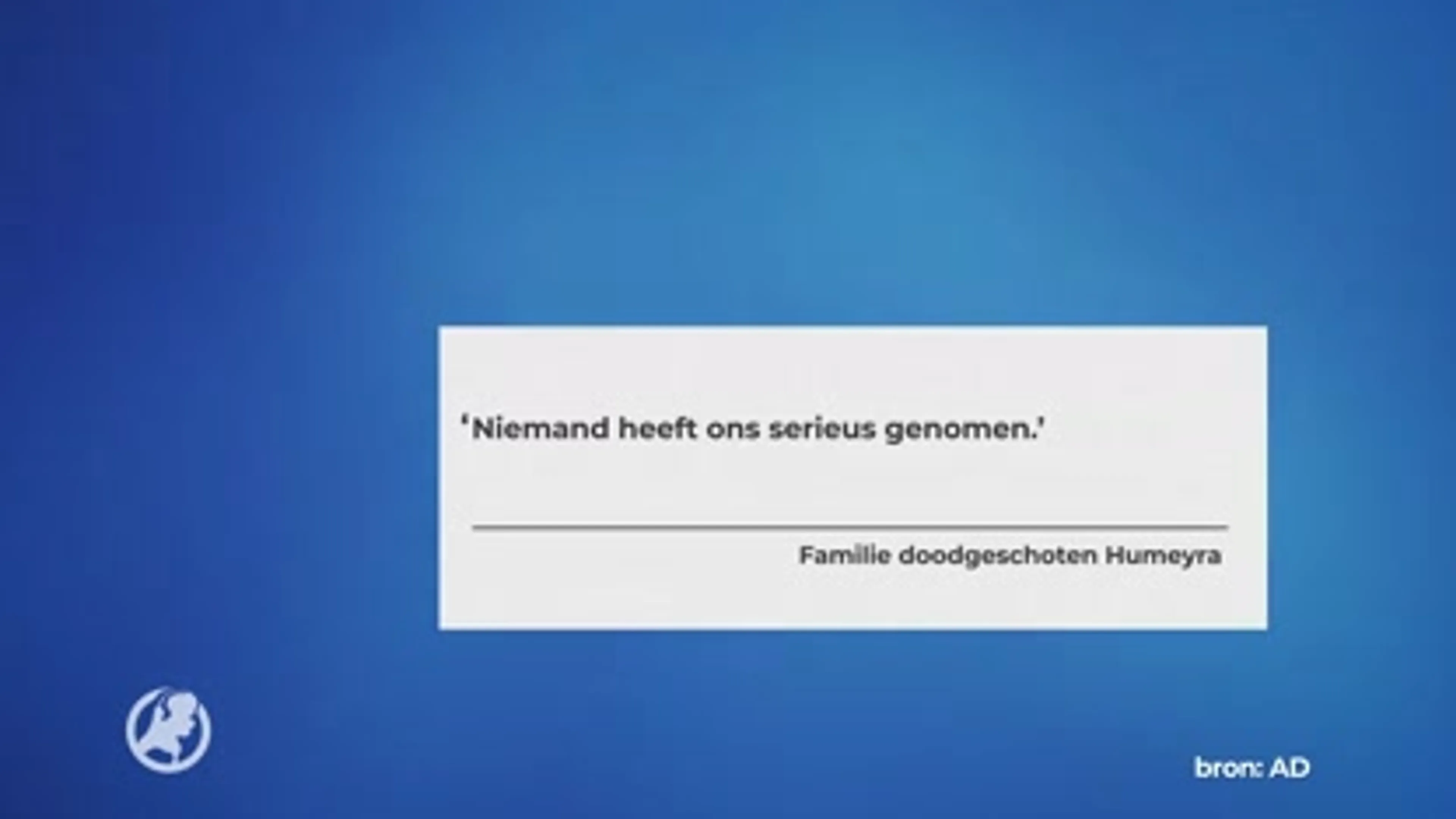 Familie vermoorde Humeyra: 'Ze had nog geleefd als de politie haar werk had gedaan'