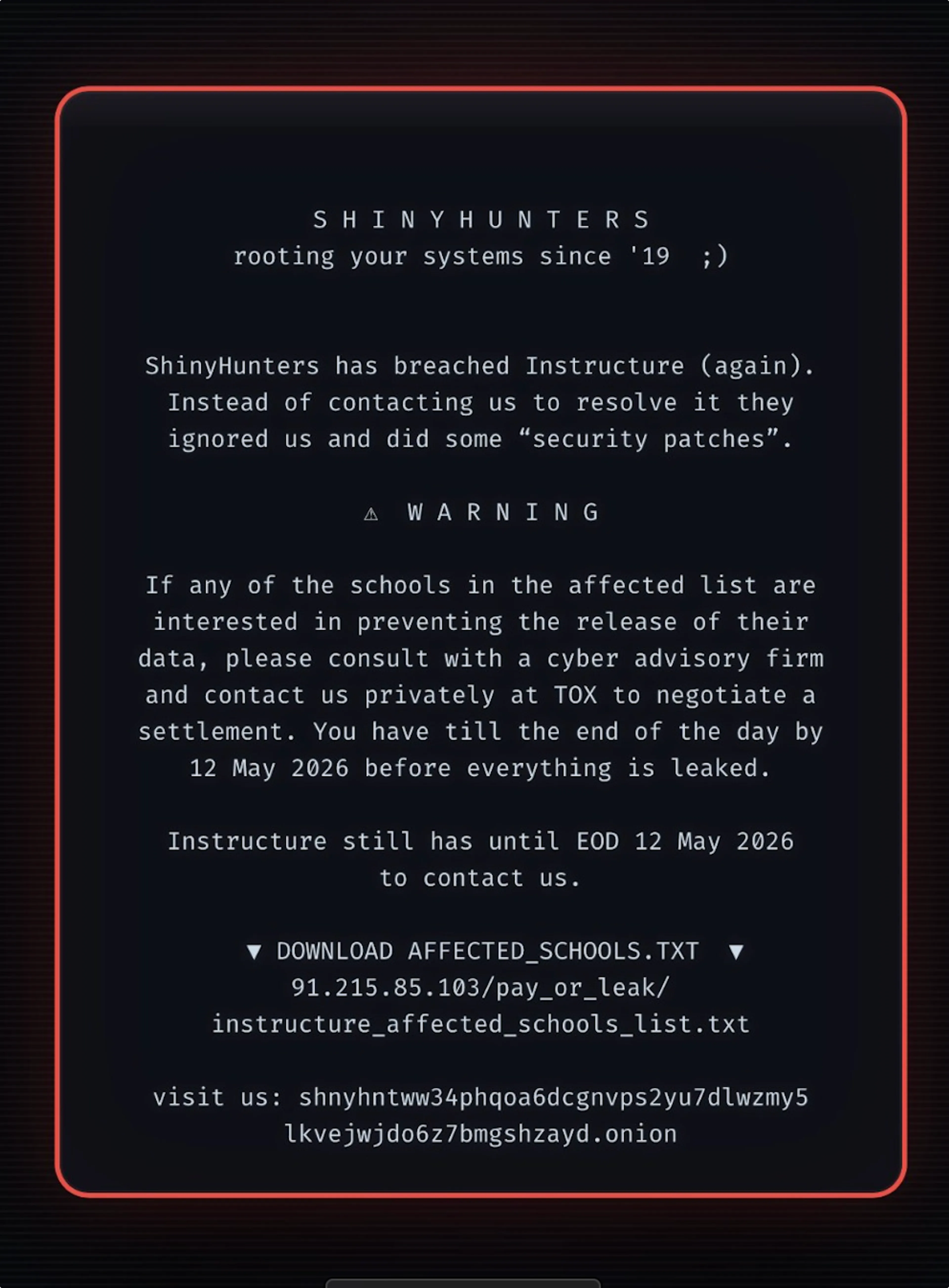 Afgelopen maandag is onderwijssoftware Canvas gehackt. Vrijdag wist de hackersgroep ShinyHunsters opnieuw de app binnen te dringen. Ze dreigen om de gegevens te publiceren met een boodschap. Onderwijsinstellingen nemen direct maatregelen.