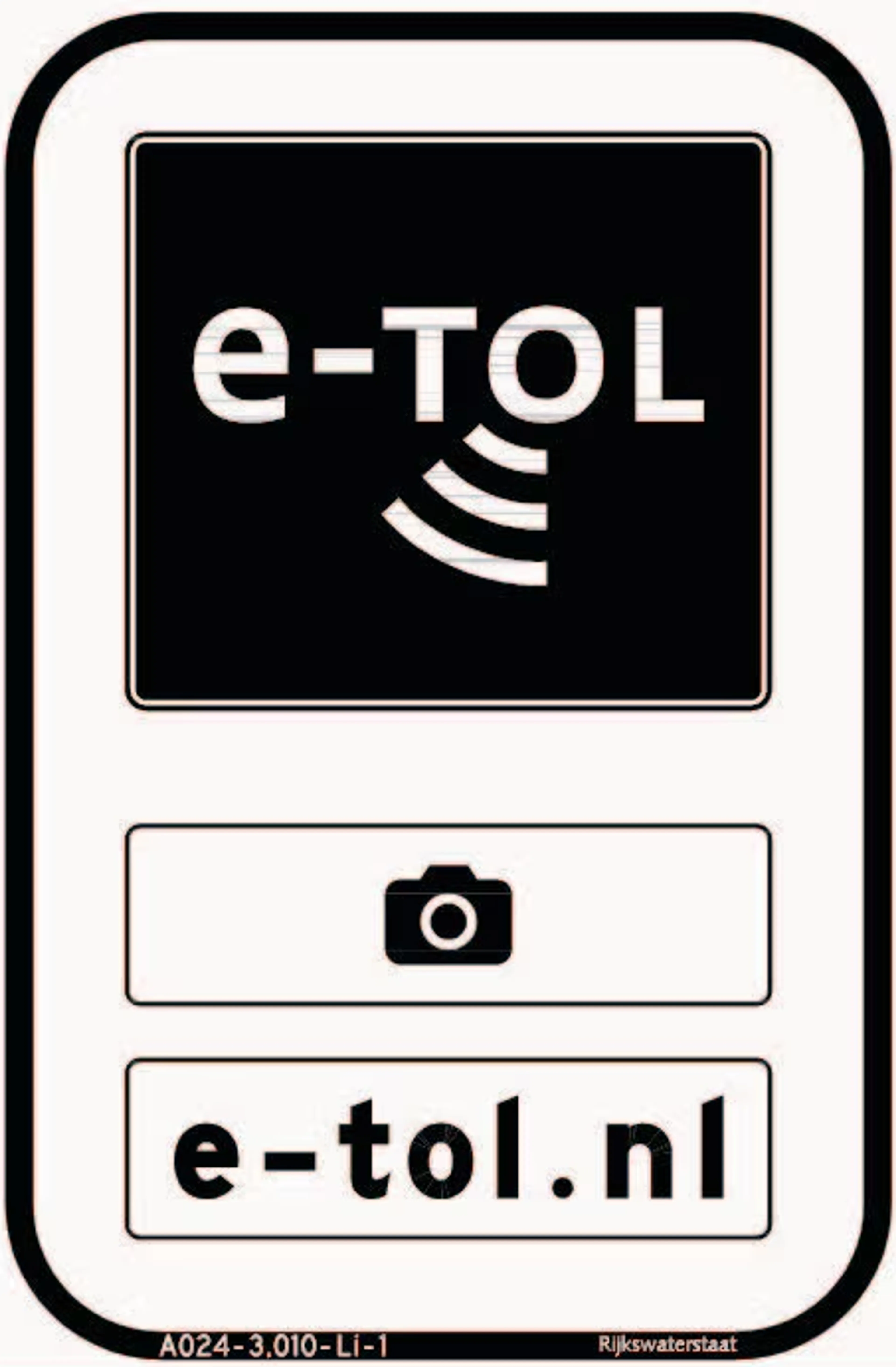 Verkeersbord-toltunnel 3 - BEELD: Ministerie van C en W